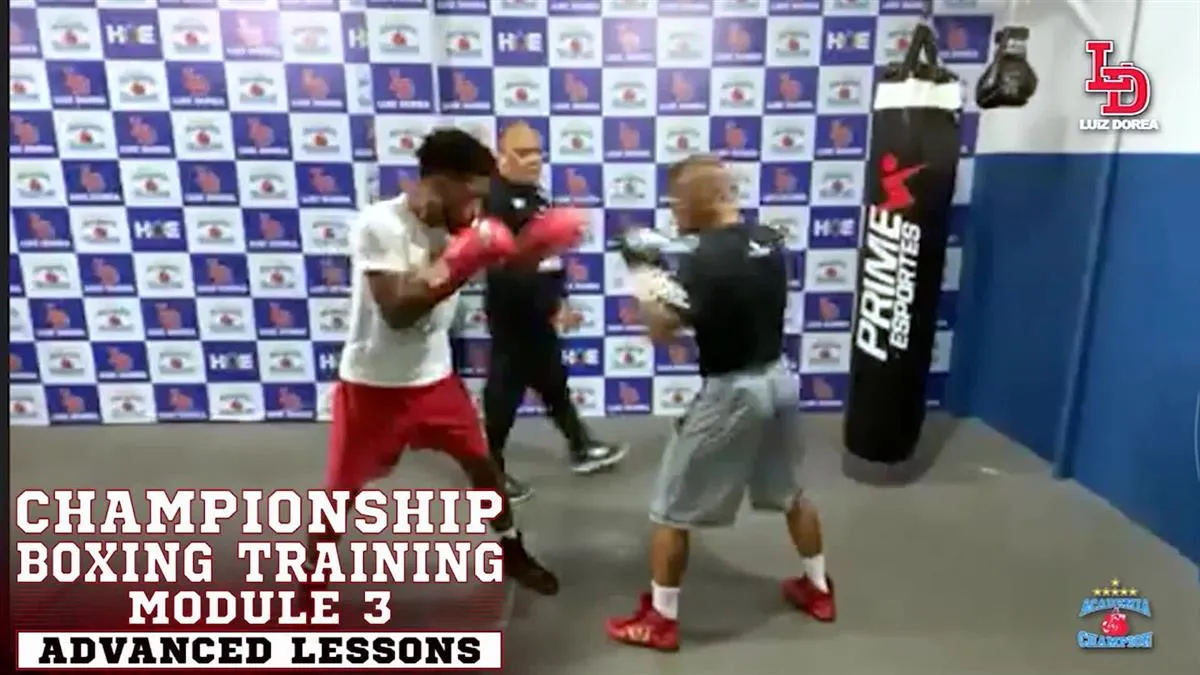 Championship Boxing Training Module 1: Advanced Lessons by Luiz Carlos Dorea